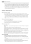 Page 34• Food rich in proteins will go bad quicker. This means seafood will spoil before fish which
in turn will spoil before meat. While storing food in a 0°C compartment storage time for
that kind of food can be increased by up to three times as well without loss on quality.
• All food stored in a 0°C compartment should be taken out of the drawers roughly 15-30
min before consumption, particularly fruit and vegetables to be consumed without any
additional cooking process. Allowing fruit and vegetables to...