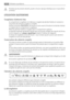 Page 50Nutilisez pas de produits abrasifs, poudre à récurer, éponge métallique pour ne pas abîmer
la finition.
UTILISATION QUOTIDIENNE
Congélation daliments frais
Le compartiment congélateur est idéal pour congeler des denrées fraîches et conserver à
long terme des aliments surgelés ou congelés.
Activez la fonction FROSTMATIC 24 heures au moins avant dintroduire les denrées fraîches
à congeler dans le compartiment congélateur.
Placez les denrées fraîches à congeler dans le compartiment supérieur.
La quantité...