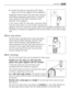 Page 43
4.Connect the hose to a tap with a 3/4” thread.
Always use the hose supplied with the appliance.
Installation should comply with local water authority
and building regulations requirements. A minimum
water pressure of 0.05 MPa is required for safe
operation of the appliance.
If you cannot make the cold water connection direct
from the rising mains, you may be able to operate the
appliance from your cold water storage system. There should be a minimum verti-
cal distance of between the appliance’s inlet...