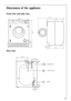 Page 49
Dimensions of the appliance
Front view and side view
Rear view
49





\b	
\f

\f \f
\f
\f \f
\f
\f
\f
	\f
	
\f\f
\f\f\f\f
\f\f



  



 \b

  
   
\b	 \b

!

  

 
\b	
\f\f
\b



	! 


	

\f

\f \f
	#	!!

 !

   

\b	

\b
 




\b
 \b\f	

...