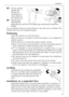 Page 5151
Set the machine
upright and
remove the
remaining rear
screw. Slide out
the relevant pin.
Plug the open
holes with the
plugs which you will find in the plastic bag containing the instruction
booklet.
You are advised to keep all transit devices so that they can be refitted if the
machine ever has to be transported again.
Positioning
Install the machine on a flat hard floor.
Make sure that air circulation around the machine is not impeded by
carpets, rugs etc.
 Before placing it on small tiles, apply a...