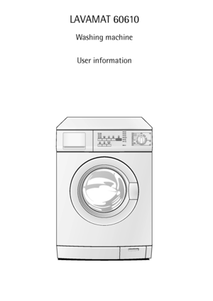 Page 1LAVAMAT 60610
Washing machine
User information
 
 