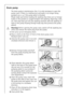 Page 2222
Drain pump
The drain pump is maintenance-free. It is only necessary to open the 
pump cover if there is a malfunction and water is no longer being 
pumped out, e. g. if the pump wheel is blocked. 
Please make sure before loading the washing that there are no foreign 
bodies in the pockets or caught between the washing. Paperclips, nails, 
etc. that may have got into the washing machine with the washing re-
main in the pump housing (foreign body trap that protects the pump 
wheel). 
1Warning! Before...