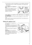 Page 2929
If the location in which the appliance is to be installed is fitted with 
small-format tiles, put a rubber mat (available in the shops) under 
the appliance.
If the appliance is to stand on a 
base:  
In order for the appliance to be se-
cure on the base, fixing plates*) 
must be mounted, into which the 
appliance is inserted. 
If the appliance is to stand on a floor which moves, e.g. a suspend-
ed wooden floor: 
Place the appliance in an area as close as possible to a corner of the 
room.
Screw a...