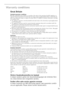 Page 3535
Warranty conditions
Great Britain
Standard guarantee conditions
We, AEG, undertake that if within 12 months of the date of the purchase this AEG appliance or 
any part thereof is proved to be defective by reason only of faulty workmanship or materials, we 
will, at our discretion repair or replace the same FREE OF CHARGE for labour, materials or carriage 
on condition that:
The appliance has been correctly installed and used only on the electricity or gas supply stated 
on the rating plate.
The...