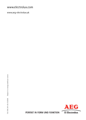 Page 48www.electrolux.com
www.aeg-electrolux.uk
192 998 241-00-352008     Subject to change without notice
192998241 gb.qxd  9/4/2008  10:07 AM  Page 48
 