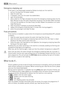 Page 26Emergency emptying out
If the water is not discharged, proceed as follows to empty out the machine:
1. pull out the plug from the power socket;
2. close the water tap;
3. if necessary, wait until the water has cooled down;
4. open the pump door;
5. place a bowl on the floor and place the end of the emergency emptying hose into the
bowl. Remove its cap. The water should drain by gravity into the bowl. When the bowl
is full, put the cap back on the hose. Empty the bowl. Repeat the procedure until water...