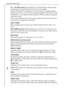 Page 12Operating Instructions
12
40 - 60 MIX position: Programme for coloureds when various wash 
temperatures are indicated for the items to be washed. 
Various items which according to the care labels are usually washed 
separately at 40 °C or 60 °C can be washed together in the 40°-60° MIX 
programme. In this way the drum capacity is better used and energy is 
saved as a result. 
Due to the extended wash time a wash result the same as that as for a 
normal 60°C programme is achieved.
EASY-CARES
Main washing...