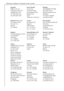 Page 52Warranty conditions / Customer service centres
52
Australia
ANDI-Co Pty. Ltd
9 Kingston Town Close
Oakleigh VIC 3166
Tel.: (03) 9569 1235
Fax: (03) 9569 1450Korea (South)
Core Incorp.
3/F Chewoo Bldg.
200 Nonhyun-Dong
Kangnam-Ku
Seoul
Telefon 82 2 549 89 61Namibia
AEG NAMIBIA (PTY) LIM-
ITED-Jeppe Street
Northern Industrial Area
Windhoek
Tel.: (061) 21-6082/4
Fax: (061) 217838
Bahrain/Arabian Gulf
A.A. Zayani & Sons
P.O. Box 9 32
Bahrain
Tel.: 261060Croatia
Electrolux D.O.O.
Suplova 7
10000 Zagreb
Tel.:...