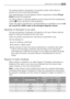 Page 3131Preparing the wash cycle
The washing machine incorporates a recirculation system which allows an
optimal use of the concentrated detergent.
Pour liquid detergent into the dispenser drawer compartment marked just
beforestarting the programme.
Any fabric softener or starching additives must be poured into the compartment
marked  before starting the wash programme.
Follow the product manufacturer’s recommendations on quantities to use and do
not exceed the «MAX» mark in the detergent dispenser drawer....