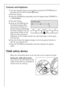 Page 24
24
Contrast and brightness
1.Turn the program knob to any program and press the OPTIONS key re-
peatedly until the SETUP symbol  flashes.
2. Press the OK key.
3. Press the OPTIONS key repeatedly, until the display shows CONTRAST or 
or BRIGHTNESS.
 4.Press the OK key.
5. Using the OPTIONS key set 
the desired setting. With 
each press of the key or if 
the key is kept pressed down, 
the black triangle in the dia-
gram moves further to the 
right for more contrast or 
brightness. If the triangle reaches...