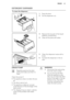 Page 23DETERGENT DISPENSER
To clean the dispenser:
1
21.Press the lever.
2.Pull the dispenser out.
3.Remove the top part of the liquid
additive compartment.
4.Clean all the parts with water.
5.Clean the dispenser recess with a
brush.
6.Put back the dispenser in the re-
cess.
DRAIN PUMP
Regularly examine the drain
pump and make sure that it is
clean.
Clean the pump if:
• The appliance does not drain the wa-
ter.
• The drum cannot turn.
• The appliance makes an unusual
noise because of the blockage of the
drain...