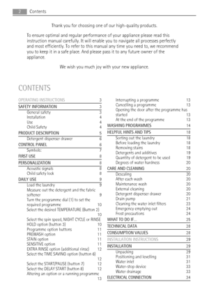 Page 2Thank you for choosing one of our high-quality products.
To ensure optimal and regular performance of your appliance please read this
instruction manual carefully. It will enable you to navigate all processes perfectly
and most efficiently. To refer to this manual any time you need to, we recommend
you to keep it in a safe place. And please pass it to any future owner of the
appliance.
We wish you much joy with your new appliance.
CONTENTS
OPERATING INSTRUCTIONS  3
SAFETY INFORMATION  3
General safety...