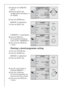 Page 24
24
 4.Highlight the SENSITIVE 
option.
5. Press the SELECT key.
The   symbol will appear in 
the display.
6. Press the EXTRAS key.
 MEMORY is highlighted:
7. Press the SELECT key.
 
If MEMORY 1 is highlighted:
8. Press the SAVE key. 
The programme setting is 
stored as M1: LINEN/EASY-C.
9. Then press the BACK key
3 times.
Clearing a stored programme setting
1.Press the OPTIONS key.
2. Press the EXTRAS key.
 MEMORY is highlighted:
3. Press the SELECT key.
 4.Use the control knob to 
highlight MEMORY 1....