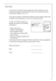Page 51
51
Service
In the event of technical faults, please first check whether you can 
remedy the problem yourself with the help of the operating instruc-
tions (section “What to do if…”).
If you were not able to remedy the problem yourself, please contact the 
Customer Care Department or one of our service partners.
In order to be able to assist you 
quickly, we require the following 
information:  
– Model description
– Product number (PNC)
– Serial number (S No.)
(for numbers see rating plate)
– Type of...