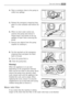 Page 31
4.Place a container close to the pump to
collect any spillage.
5. Release the emergency emptying hose,
place it in the container and remove its
cap.
6. When no more water comes out,
unscrew the pump and remove it.
Always keep a rag nearby to dry up
spillage of water when removing the
pump.
7. Remove any objects from the pump
impeller by rotating it.
8. Put the cap back on the emergency
emptying hose and place the latter
back in its seat.
9. Screw the pump fully in.
10.  Close the pump door.
Warning!...