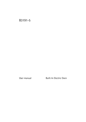 Page 1B3191-5
User manual Built-In Electric Oven 