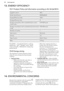 Page 2813. ENERGY EFFICIENCY13.1  Product Fiche and information according to EU 65-66/2014Supplier's nameAEGModel identificationBE200362KWEnergy Efficiency Index100.0Energy efficiency classAEnergy consumption with a standard load, conven-
tional mode0.93 kWh/cycleEnergy consumption with a standard load, fan-forced
mode0.85 kWh/cycleNumber of cavities1Heat sourceElectricityVolume72 lType of ovenBuilt-In OvenMass31.8 kgEN 60350-1 - Household electric cooking
appliances - Part 1: Ranges, ovens, steam
ovens and...