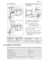 Page 2712.1 Building In12.2 Securing the appliance to
the cabinet12.3  Electrical installationThe manufacturer is not
responsible if you do not
follow the safety precautions
from the Safety chapters.
This appliance is supplied without a main plug and a main cable.
Applicable types of cables for Europe:
• Minimum size Cable / flex: 1,5 mm²
• Cable / flex type: H07 RN-F, H05 RN- F, H05 RRF, H05 VV-F, H05 V2V2-F
(T90), H05 BB-F
Applicable types of cables for UK onlyConnection viaMin. size cable /
flexCable / flex...