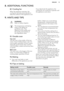 Page 138. ADDITIONAL FUNCTIONS8.1  Cooling fan
When the appliance operates, the cooling fan activates automatically to
keep the surfaces of the appliance cool.If you deactivate the appliance, the
cooling fan can continue to operate until
the appliance cools down.9.  HINTS AND TIPSWARNING!
Refer to Safety chapters.The temperature and baking
times in the tables are
guidelines only. They
depend on the recipes and
the quality and quantity of
the ingredients used.9.1  Double ovenTop oven
The top oven is the smaller...