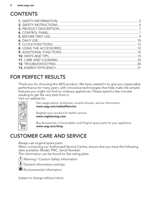 Page 2CONTENTS
1. SAFETY INFORMATION.................................................................................................3
2.  SAFETY INSTRUCTIONS................................................................................................ 4
3.  PRODUCT DESCRIPTION.............................................................................................. 7
4.  CONTROL PANEL........................................................................................................... 7
5.  BEFORE...