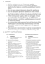 Page 4•Before maintenance cut the power supply.
• Ensure that the appliance is switched off before
replacing the lamp to avoid the possibility of electric
shock.
• Do not use a steam cleaner to clean the appliance.
• Do not use harsh abrasive cleaners or sharp metal
scrapers to clean the glass door since they can scratch the surface, which may result in shattering of the glass.
• If the mains power supply cable is damaged, it must
be replaced by the manufacturer, its AuthorisedService Centre or similarly...