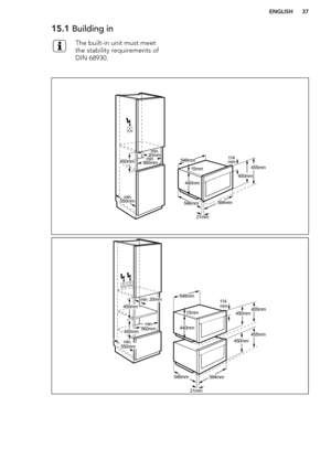 Page 3715.1 Building inThe built-in unit must meet
the stability requirements of
DIN 68930.ENGLISH37 440mm
548mm
546mm 594mm455mm
21mm
450mm
min.
550mm  min.
20mm 
min.
560mm
15mm114  
mm450mm 440mm
546mm 594mm 455mm
450mm
455mm
450mm
450mm
548mm
min. 
550mm 450mmmin.
560mm 
21mm114 
mm
15mm
min. 20mm   