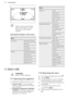 Page 12When you press and hold an
option in the menu, a short
description of the option
appears.6.2  Quick Guide to the menuMenu FunctionsHeating FunctionsSpecialsCleaningFavouritesTimersSet Minute MinderSet DurationSet End TimeSet Start TimeElapsed TimeMenu OptionsLampChild LockScreen LockHeat + HoldSet + GoAssisted CookingCookbookVarioGuideSousVide Cook-
bookSousVide Vario-
GuideLast and most usedLast usedMost usedBasic SettingsFast heat-upCleaning ReminderDisplaySoundLanguageTime and DateDEMO modeWater...