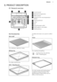 Page 73. PRODUCT DESCRIPTION3.1  General overview1Control panel2
Electronic programmer
3
Water drawer
4
Socket for the core temperature
sensor
5
Heating element
6
Lamp
7
Fan
8
Descaling pipe outlet
9
Shelf support, removable
10
Shelf positions
3.2  Accessories
Wire shelf
For cookware, cake tins, roasts.
Baking tray
For cakes and biscuits.
Grill- / Roasting pan
To bake and roast or as a pan to collect fat.
Trivet
For roasting and grilling.
Use the trivet only with the
Grill- / Roasting pan.
Patisserie tray
For...