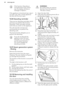 Page 64If the function: Descaling is
not performed in the correct
way, the display will show a
message to repeat it.
If the appliance is humid and wet, wipe it out with a dry cloth. Let the appliance
dry fully with the door open.
12.8  Descaling reminder
There are two descaling reminders which
remind you to perform the function:
Descaling. These reminders activate
each time you switch on the appliance.
The soft reminder reminds and
recommends you to perform the
descaling cycle.
The hard reminder obligates you...