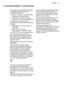 Page 25  ENGLISH 25
The appliance was designed and made 
in accordance with the European 
standards listed below:
=> EN 30-1-1, EN 30-2-1 and EN 437 plus 
subsequent amendments (gas)
=> EN 60 335-1 and EN 60 335-2-6 (electrical) plus relative amendments
The appliance complies with the 
prescriptions of the European Directives 
as below:
=> 2006/95 EC concerning electrical safety (BT).
=> 2004/108 EC concerning electromagnetic compatibility (EMC)
=> 2009/142 EC concerning gas safety .
Oven accessories that could...