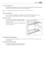 Page 11Ice-cube production
This appliance is equipped with one or more trays for the production of ice-cubes. Fill these
trays with water, then put them in the freezer compartment.
Do not use metallic instruments to remove the trays from the freezer.
Cold accumulators
One or more cold accumulators are supplied in the freezer; these increase the length of
time for which food will keep in the event of a power failure or breakdown.
Movable shelves
The walls of the refrigerator are equipped with a
series of runners...