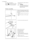 Page 166.Switch on the appliance.
The appliance is supplied with a 13 amp
plug fitted 
2 . In the event of having to
change the fuse in the plug supplied, a13 amp ASTA approved (BS 1362) fuse
must be used.WARNING!
A cut off plug inserted into a 13
amp socket is a serious safety
(shock) hazard. Ensure that it is
disposed of safely.
7.3 Door reversibility
The door of the appliance opens to the
right. If you want to open the door to the
left, do these steps before you install the
appliance:
• Loosen the upper pin...