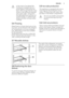 Page 9In the event of accidental de-
frosting, for example due to a
power failure, if the power has
been off for longer that the value
shown in the technical character-
istics chart under "rising time",
the defrosted food must be con-
sumed quickly or cooked imme-
diately and then re-frozen (after
cooling).
3.4 Thawing
Deep-frozen or frozen food, prior to be-
ing used, can be thawed in the refrigera-
tor compartment or at room tempera-
ture, depending on the time available
for this operation.
Small...