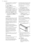 Page 12When the programme is completed or is
cancelled the options are set to the
default values.
1. Press the  Option key.
2. Select an option.
The display shows the option value indicated in parenthesis.
3. Press the  OK key to change the value
from OFF to ON or vice versa.
If the selected option is Delay start, when
you press the  OK key the display shows
the number of hours available for the
delay start. Select the number of hours
and press again the  OK key to confirm.
4. To go back to the programme list,...