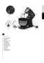 Page 2121
D
GR
NL
F
GB
Components 
A. Motor head (tiltable)
B.  Speed selector
C. Housing
D.  Tilt head locking lever
E.  Working light
F.  Attachment hub
G.  Attachment shaft
H.  Stainless steel bowl
I.  Bowl clamping plate
J.  Non-slip feet
K.  Power cord
L.  Wire whip
M.  Coated flat beater
N.  Coated dough hook
GB
A
B
C
K
M
N
IJ
F
H G
L E
D  