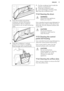 Page 175.Catch the handle and pull the
condenser out from the bottom
compartment. Move condenser
horizontally to do not spill remaining
water.
6. Clean the condenser in vertical
position over a basin or paddling.
Rinse through with a hand shower.
7. Put the condenser back inside the
bottom compartment.
8. Close the condenser cover.
9. Lock 2 blockages until they snap.
10. Close the condenser door.11.4  Cleaning the drumWARNING!
Disconnect the appliance
before you clean it.
Use a standard neutral soap detergent...