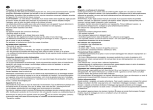 Page 4Précautions de sécurité et avertissement 
Cet appareil peut être utilisé par des enfants de plus de 8 ans, ainsi que des personnes dont les capacités 
physiques, sensorielles et mentales sont réduites ou dont les connaissances et l’expérience sont 
insufﬁ santes, à condition d’être surveillés ou d’avoir reçu des instructions concernant l’utilisation sécurisée 
de l’appareil et de comprendre les risques encourus. 
AVERTISSEMENT: Les Turbo Brosse * sont dotées d’une brosse rotative dans laquelle des objets...