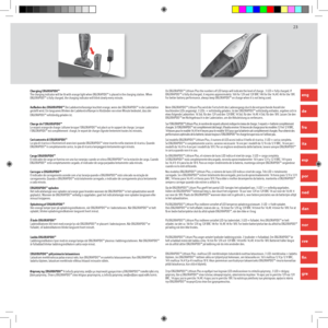 Page 232323
eng
de
fra
ita
esp
por
ned
dan
nor
sve
fin
gre
arb
On ERGORAPIDO™ Lithium Plus the numbers of LED lamps will indicate the level of charge.  3 LED = fully charged. If ERGORAPIDO™ is fully discharged, it requires approximately: 16h for 12V and 12V BRC 14h for the 14,4V; 4h for the 18V. For better battery performance, always keep ERGORAPIDO™ on charge when it is not being used.
Charging ERGORAPIDO™ The charging indicator will be lit with orange light when ERGORAPIDO™ is placed in the charging station....