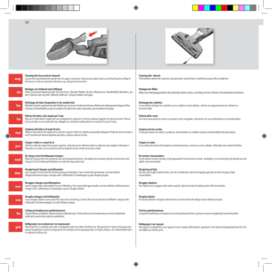 Page 303030
eng
de
fra
ita
esp
por
ned
dan
nor
sve
fin
gre
arb
Cleaning the hose and air channelLoosen the hose behind the nozzle from its upper connection. Remove any object that can be blocking the airflow in the hose or in the air channel to the dust cup, and put the hose back.
Cleaning the  wheels If the wheels need to be cleaned or get jammed, remove them carefully by using a flat screwdriver.
Reinigen von Schlauch und LuftkanalObere Schlauchverriegelung hinter der Düse lösen. Störende Objekte, die den...