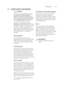 Page 2626
ww w.a e g .c o m
7. CARE A N \b C LE A N IN G
CA UTIO N!
DO  N O T U SE  C O M MERC IA L O VEN
C LE A N ERS, S T E A M  C LE A N ERS,
A BRA SIV E, H ARSH  C LE A N ERS, A N Y
TH AT C O NTA IN  S O DIU M  H YD RO XID E
O R S C O URIN G P A D S O N A N Y P A RT
O F Y O UR M IC RO W AVE O VEN .
CLE A N  T H E O VEN  A T R EG ULA R
IN TE R VA LS  A N D R EM OVE A N Y F O OD
DEPO SIT S. F ailu re  t o  m ain ta in  t h e o ve n
in  a  c le an  c o nd it io n c o uld  le ad  t o  a
d ete rio ra tio n o f t...