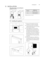 Page 2828
www.aeg.com
9. INSTALLATION
The microwave can be fitted in
position A or B:
A B
Conventional
oven
PositionNiche size
          W      D      H
A560 x 550 x 450
B560 x 500 x 450
Measurements in (mm)
9.\b Installing the appliance
4 mm
4 mm
4 mm
\b.Remove all packaging and check
carefully for any signs of damage.
2. Fit the ﬁxing hooks to the kitchen
cupboard using the instruction sheet
and template supplied. 
3. Fit the appliance into the kitchen
cupboard slowly, and without force.
The appliance should...