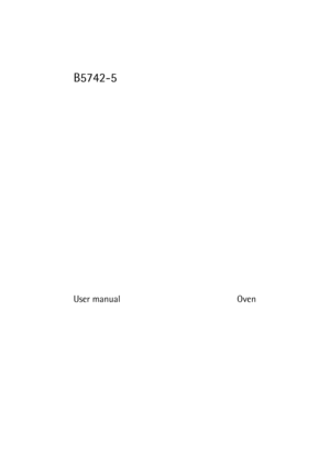 Page 1B5742-5
User manual Oven 