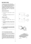 Page 14 
14 
The second oven is the smaller of the two ovens. 
It is heated by elements in the top and bottom of the 
oven.  It is designed for cooking smaller quantities of 
food.  It gives especially good results if used to cook 
fruit cakes, sweet and savoury flans or quiche. 
The second oven is also ideal for use as a warming 
compartment to warm dishes and keep food hot.  
Use the second oven when you want to warm plates.  
Use the lowest setting on the second oven 
temperature control. 
 
USING SECOND...