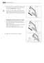 Page 30Cleaning and care30
4.Take hold of the oven door with a hand on each 
side and pull it away from the oven at an up-
wards angle (Take care: It is heavy). 
3Lay the oven door with the outer side facing 
downwards on something soft and level, for ex-
ample, a blanket in order to prevent scratches.
Hanging the oven door back on its hinges
1.From the handle side take hold of the oven 
door with a hand on each side and hold at an 
angle of approx. 45°.
Position the recesses on the bottom of the oven 
door on...