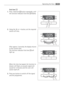 Page 1919 Operating the Oven
End time
1.Press  Selection  button repeatedly, until 
the function indicator End time  flashes.
2.Using the   or  button, set the required 
switch-off time.
After approx. 5 seconds, the display returns 
to the current time. 
The function indicator End time  will 
light up.
When the time has lapsed, the function in-
dicator will flash, an acoustic signal will 
sound for 2 minutes and the oven will 
switch itself off. 
3.Press any button to switch off the signal 
and the programme. 