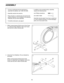 Page 66
1.  While a second person lifts the rear of the Frame 
(1), attach the Rear Stabilizer (70) to the Frame 
with two M10 x 85mm Screws (82).
1
70
1
1
82
82
2.  Orient the Front Stabilizer (73) as indicated by 
the sticker.
  While a second person lifts the front of the 
Frame (1), attach the Front Stabilizer (73) to the 
Frame with two M10 x 85mm Screws (82).
2
73
a  To hire an authorized service technician to 
assemble the elliptical, call 1-800-445-2480.
a  Assembly requires two persons.
a  Place all...