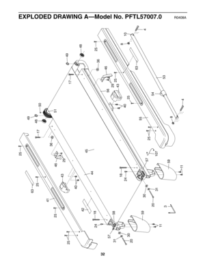 Page 324
4
54
53
8
8
17
18
18
2031
30
20
31 30 59
24 24
29
29
46
46
25
25
25
25
25
41
49
50
48
4344
42
45
49
51
55
58
43
56
57
57
48
3
25
25
25
10
107
17
36
36
40
40
11
1159
63
63
32
EXPLODED DRAWING A—Model No. PFTL57007.0R0408A 