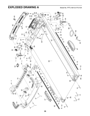 Page 3524 73
52
17
49
18
69
1
50
68
18
17 51
14
51
5857 56
55
54
1
1 21
10
24
59
60
54
1
1
1
1
24 1
20
21
55
56 57
20
52
14
38
67
34
30
62
16
35
66
65
70
3034
53
63
15
15
3864
71
23
43
43
1
1
72
1
1
42
42
46
41
45
44
24
24
47
47
48
12
12
12
12
12
12
12
12
48
12
12
12
24
24
3034
61
23
12 12
35
EXPLOD ED DRA WING AModelNo. PFTL160 10.0R1210A 