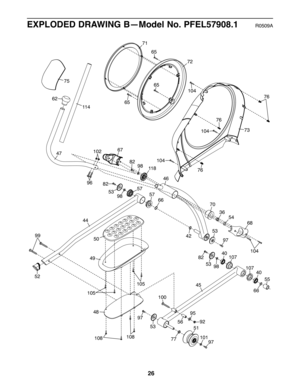 Page 2626
44
45
46
47
48
49
50
51
52
53
98
53
53
40
40
55
36
56
57
57
62
66
67
68
70
11 8
71
72
73
75
76
76
76
77
96
97
97 101
53 82
97
98 82
82
98
99
100
92
102
104
104104 104 65
6565
108108
105
54
66
42
95
107
107
11 4
105
EXPLOD ED DRAWI NGB—M odel No.P FE L57908 .1R0509A 
